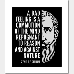 Zeno of Citium Inspirational Stoicism Quote: A Bad Feeling Posters and Art